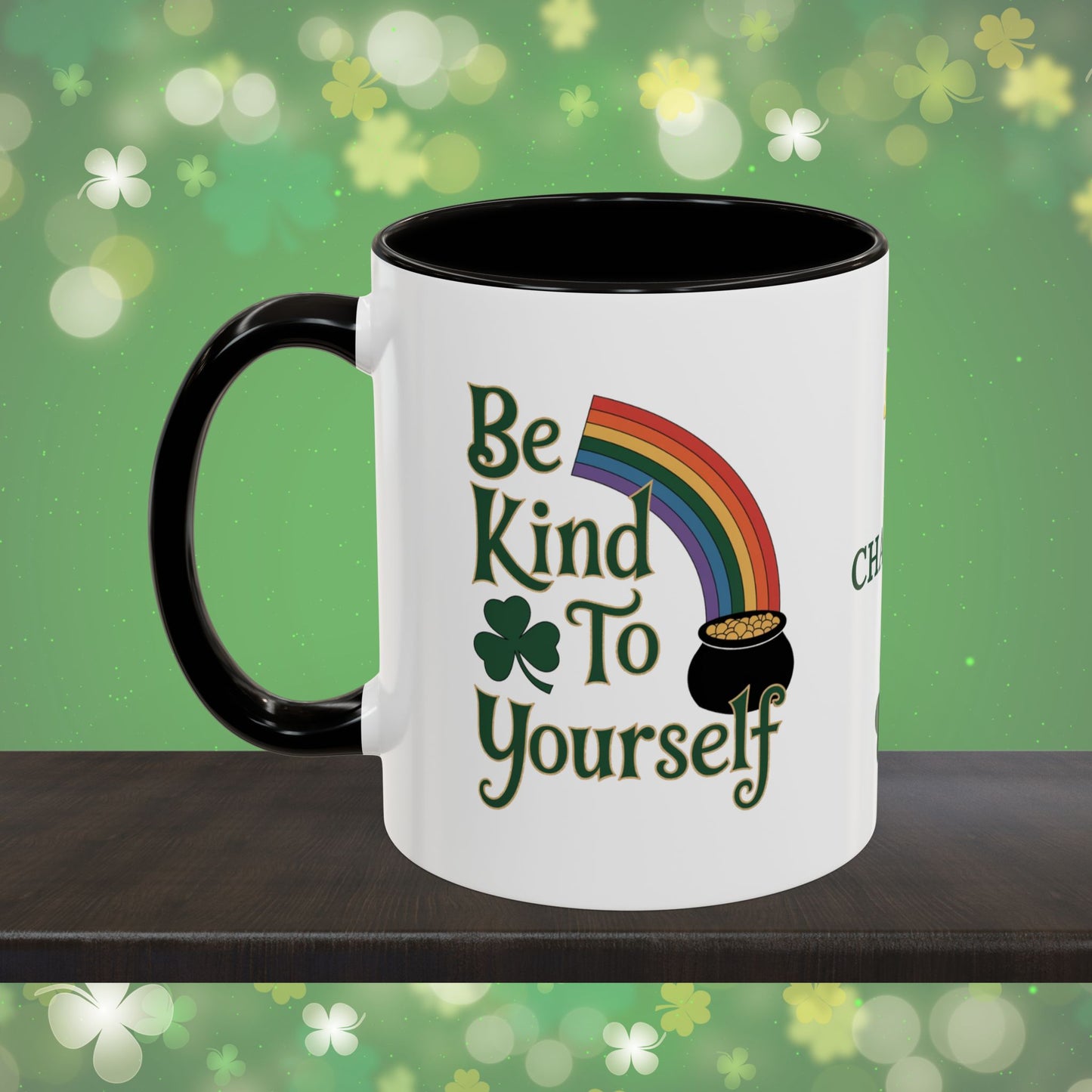 Be Kind To Yourself: Personalized St. Patrick's Day Mug - Add Your Name & Celebrate Strength and Positivity