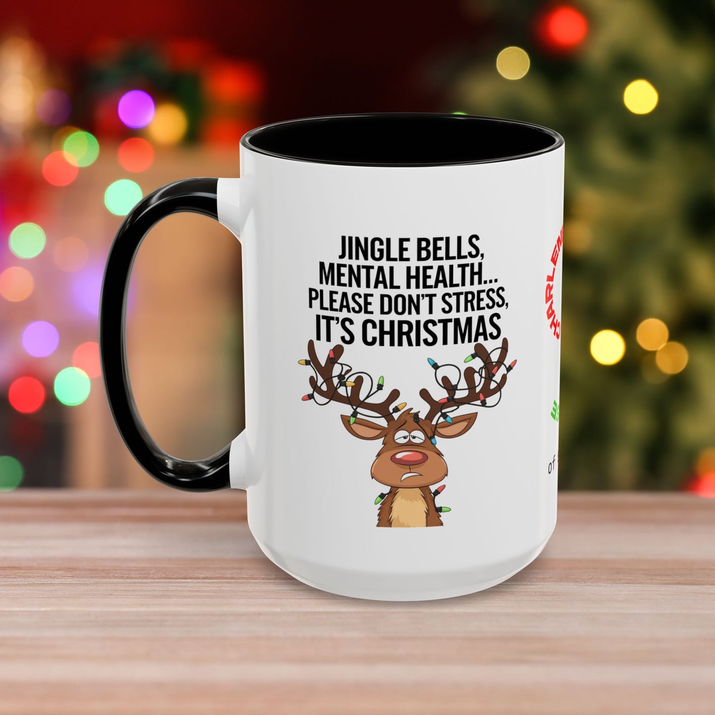 Jingle Bells, Mental Health... Please Don't Stress, It's Christmas - Fun Christmas Mug with Colorful Design and Accent Color