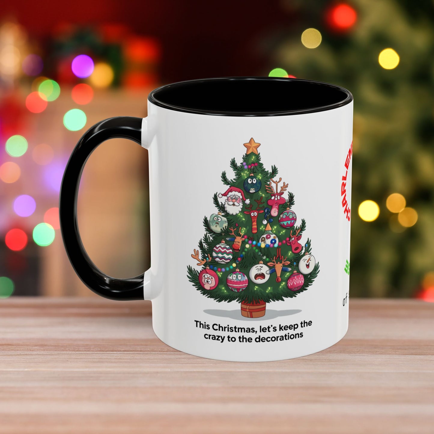 This Christmas, Let's Keep The Crazy To The Decorations - Humorous Christmas Mug with Accent Color