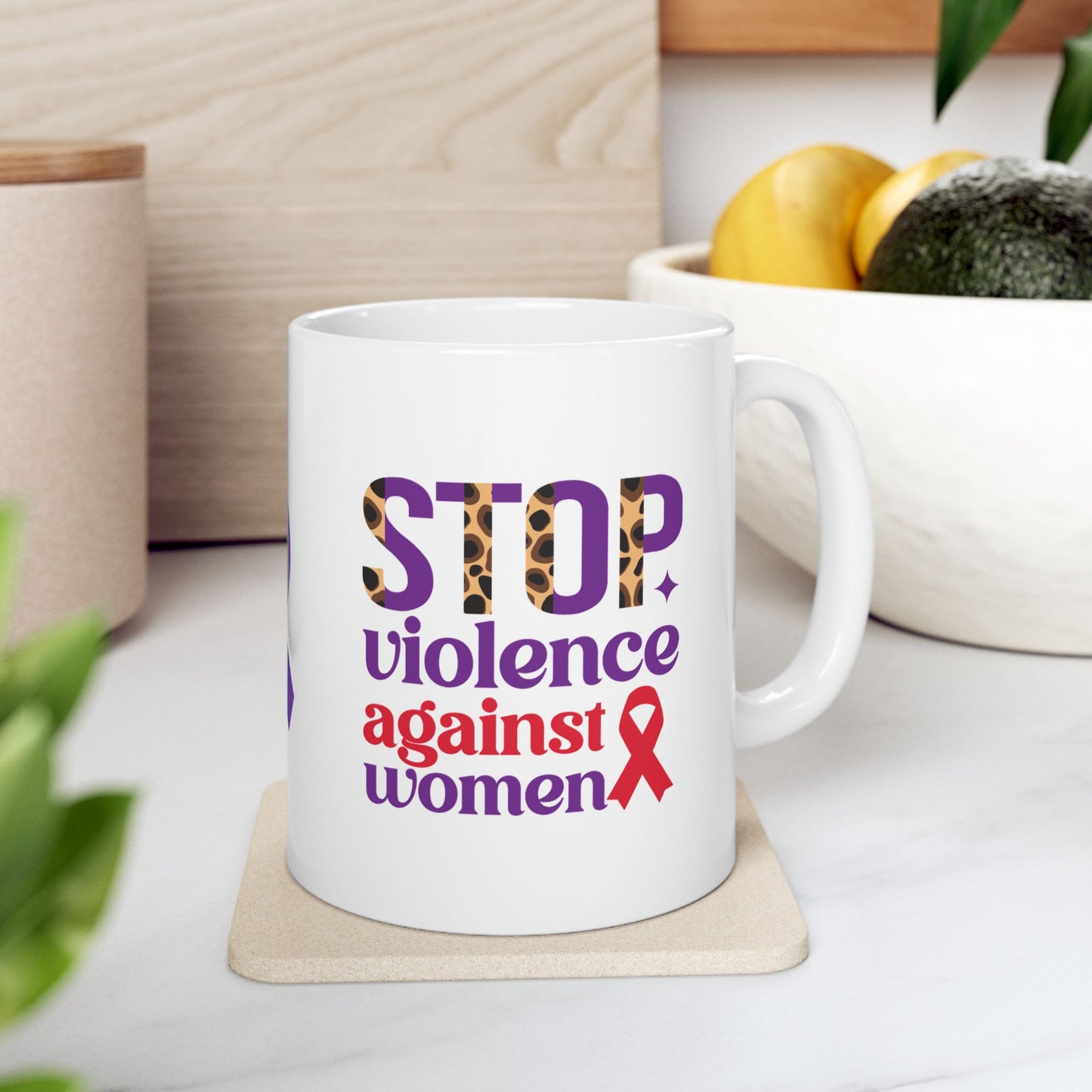 Stop Violence Against Women Ceramic Mug - Empowerment & Support