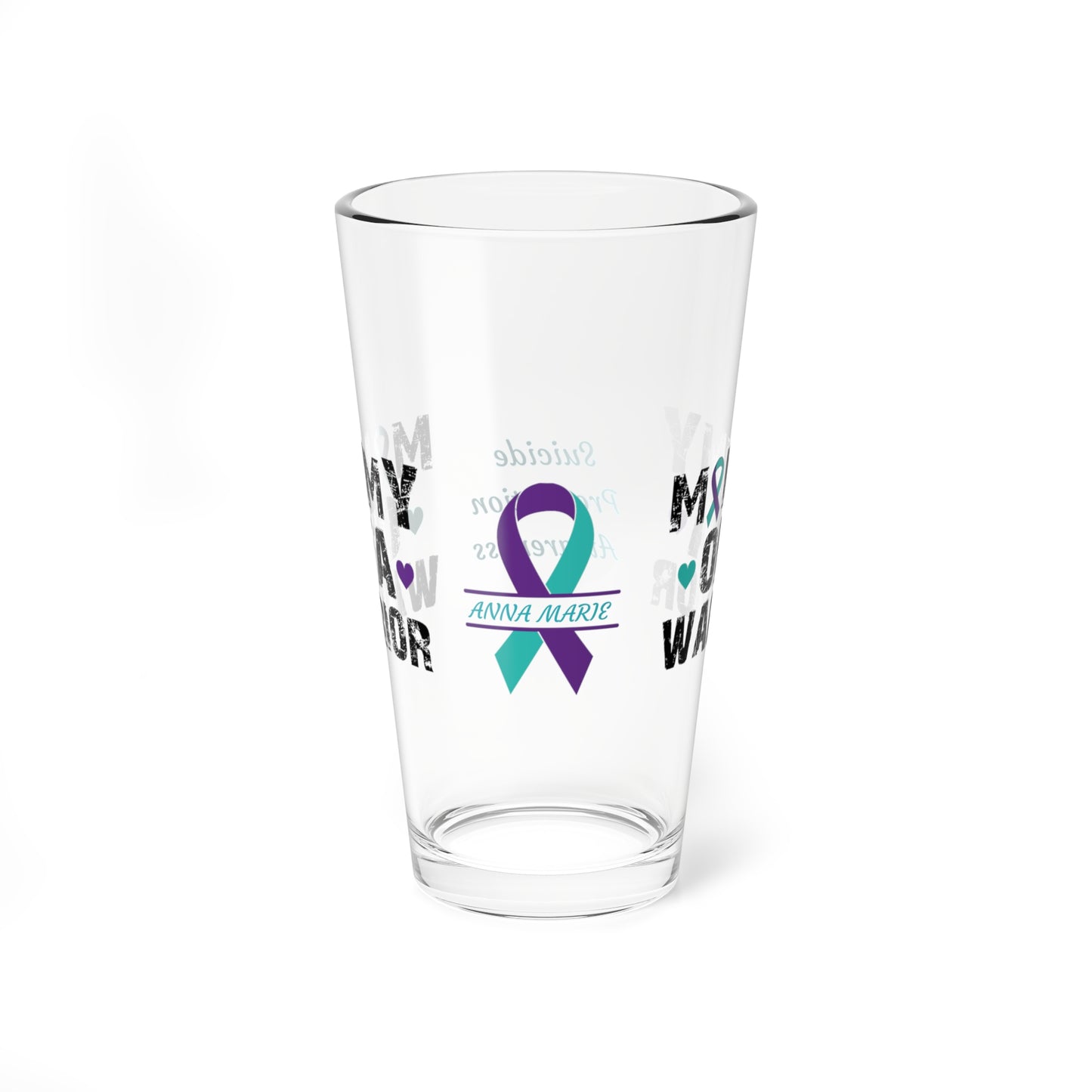 Mommy of a Warrior: Personalized Suicide Prevention Awareness Warrior Pint Glass - Proud Family Member