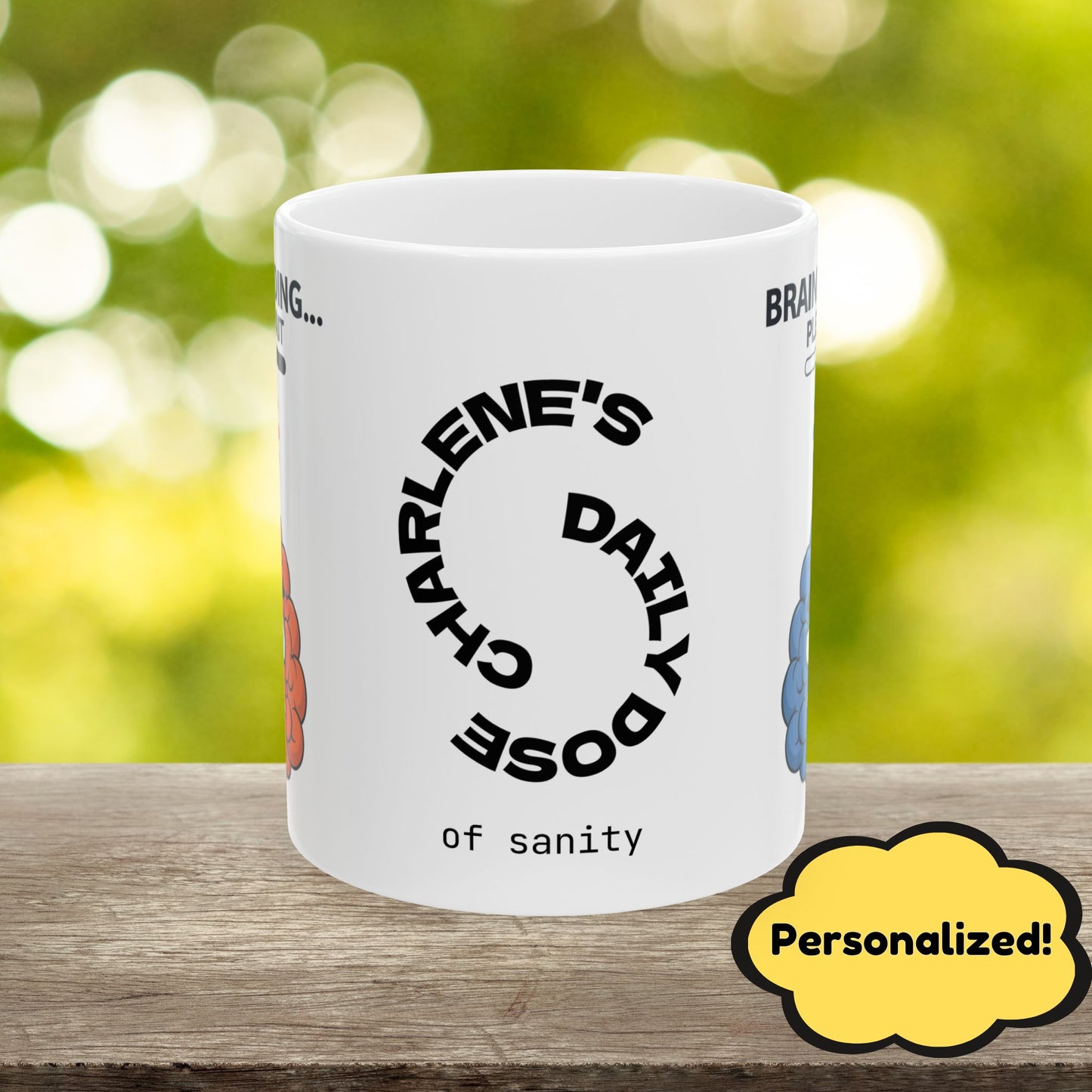 "Brain Loading... Please Wait" funny mental health mug with affirmations for self-care and anxiety relief.