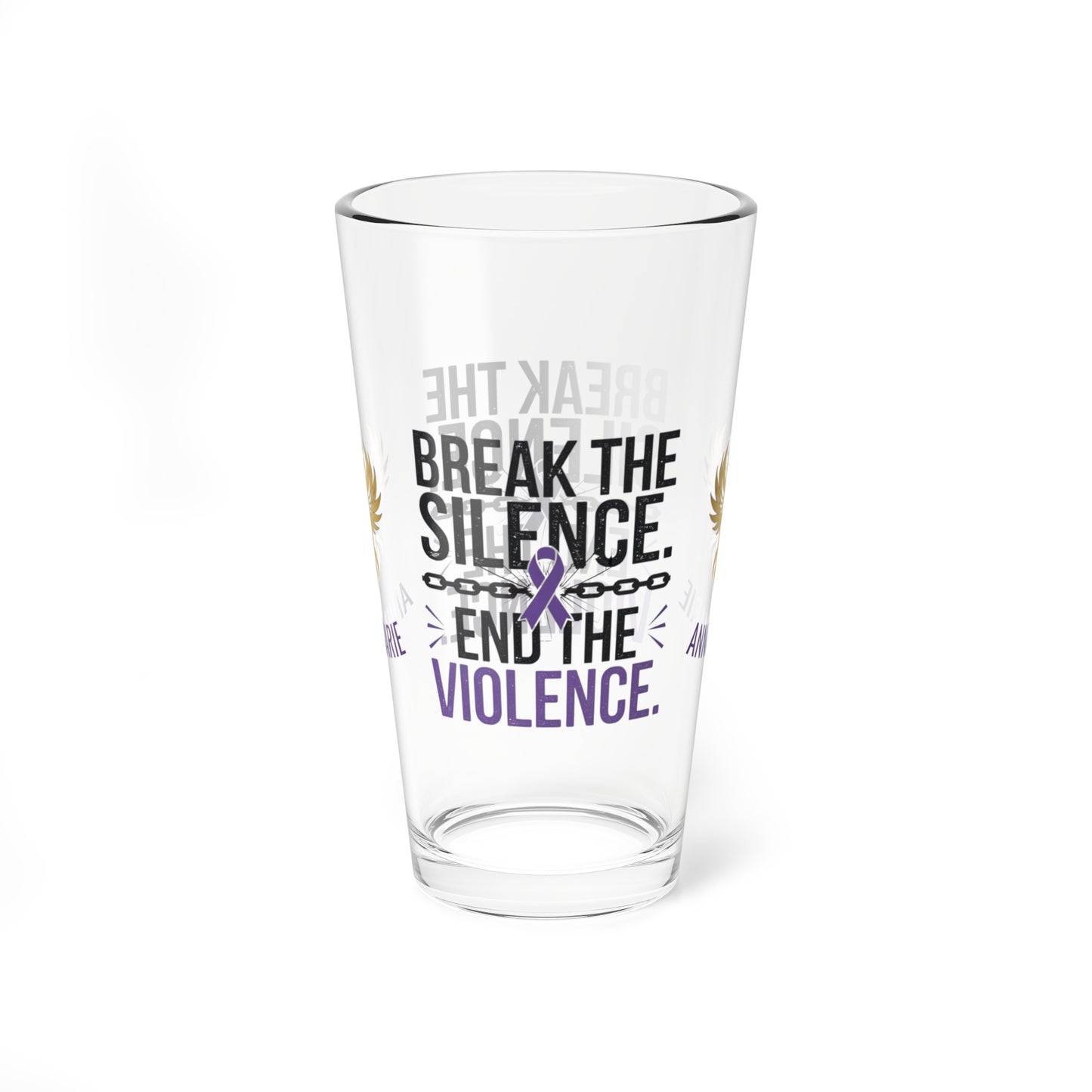 Rise & Reclaim Pint Glass – Break the Silence. End the Violence | Abuse Awareness Glass