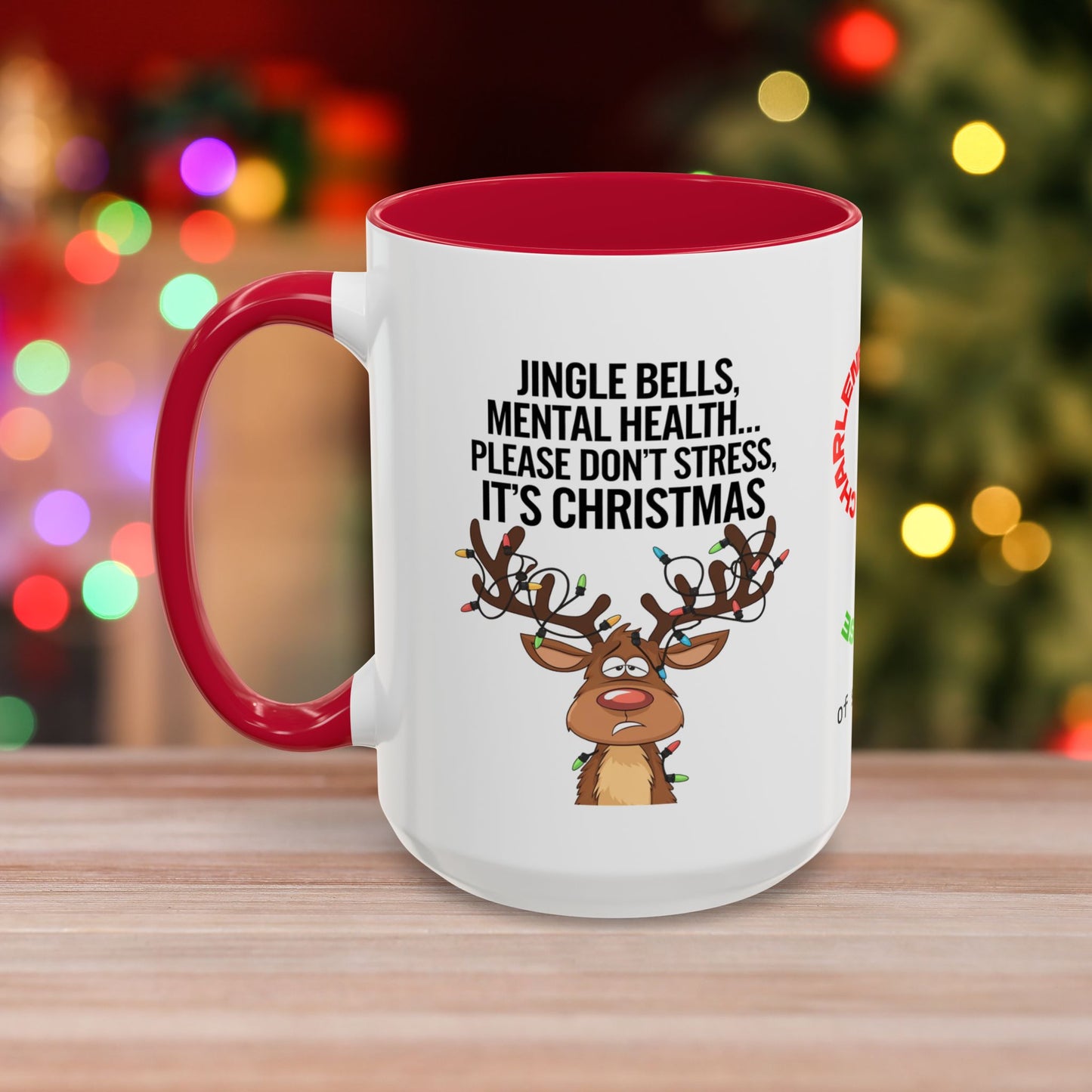 Jingle Bells, Mental Health... Please Don't Stress, It's Christmas - Fun Christmas Mug with Colorful Design and Accent Color