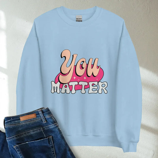 You Matter Retro Mental Health Awareness Crew Neck Sweatshirt - Cozy & Inspirational