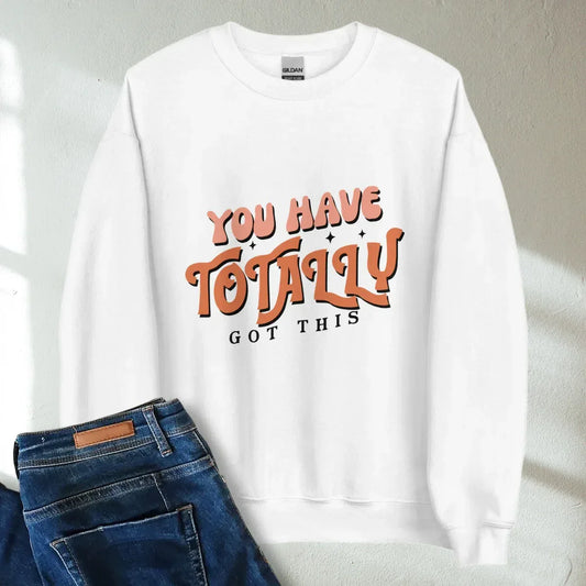 You Have Totally Got This Retro Mental Health Awareness Crew Neck Sweatshirt - Cozy & Inspirational