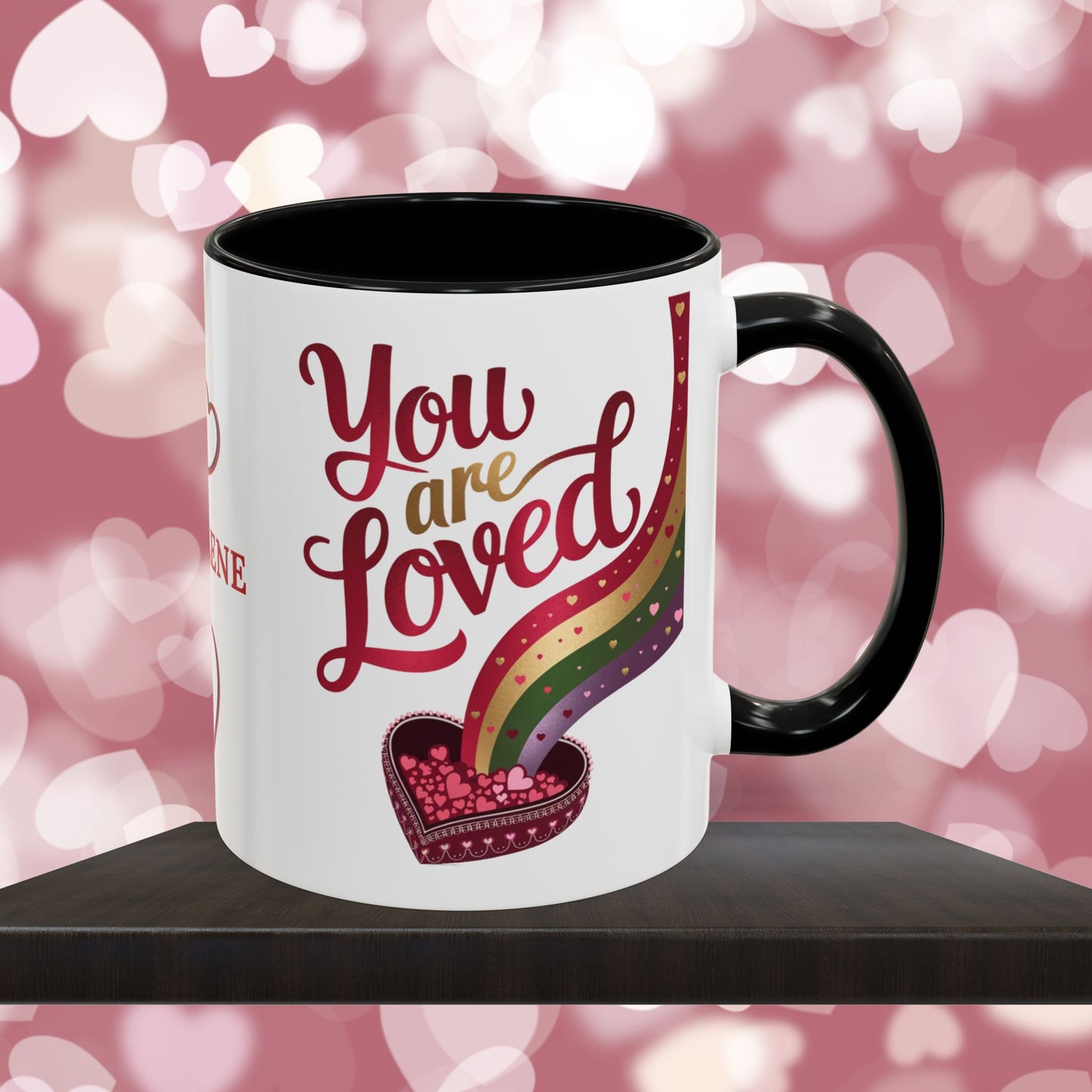 You Are Loved: Personalized Valentine's Day Affirmation Mug – Inspiring Positivity and Emotional Wellness, 11oz or 15oz
