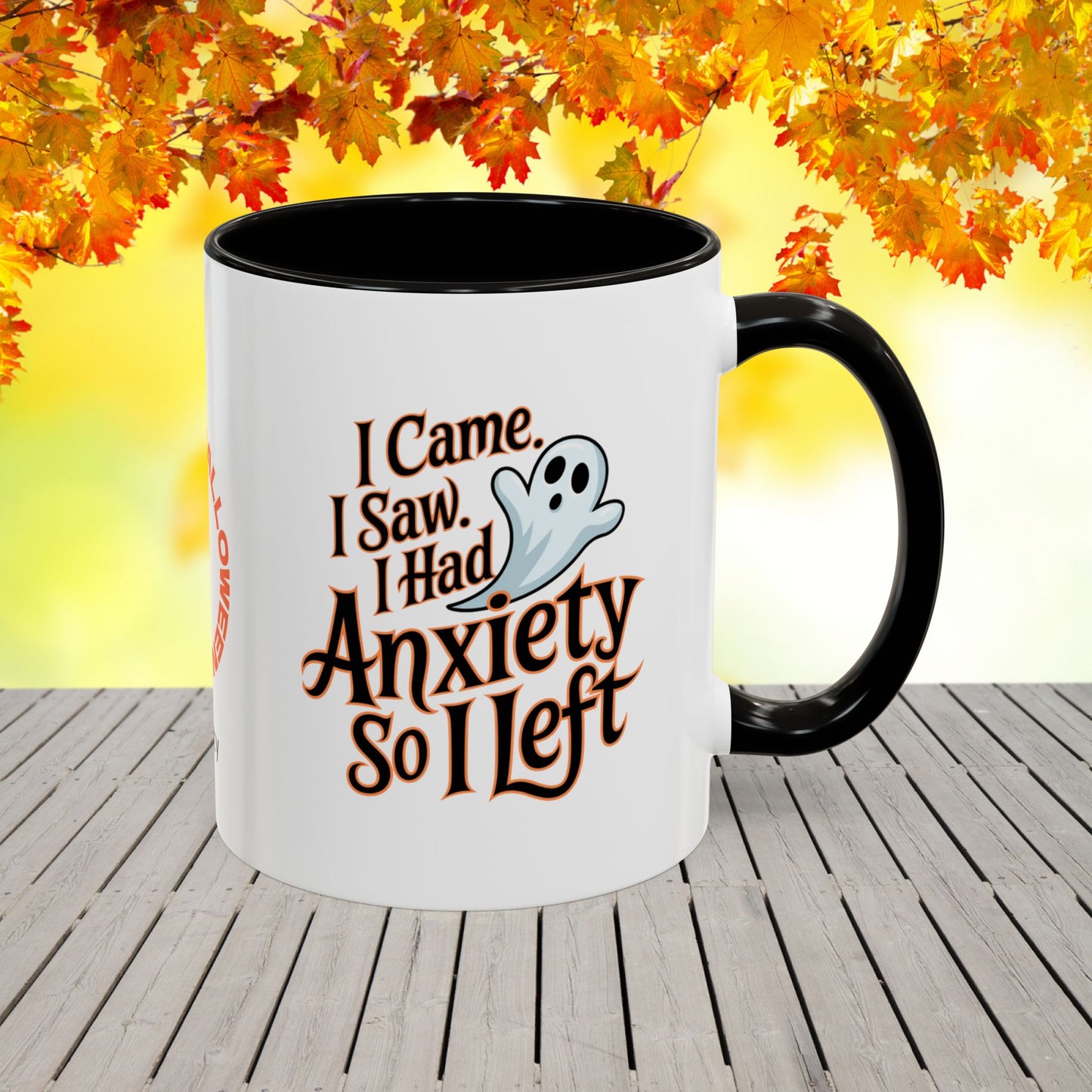 I Came, I Saw, I Had Anxiety Halloween Mug -funny personalized Halloween coffee cup gift