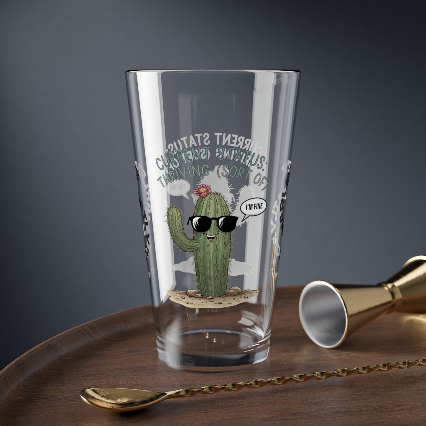 "Current Status: Thriving (Sort Of)" personalized funny pint glass with attitude and daily humor.