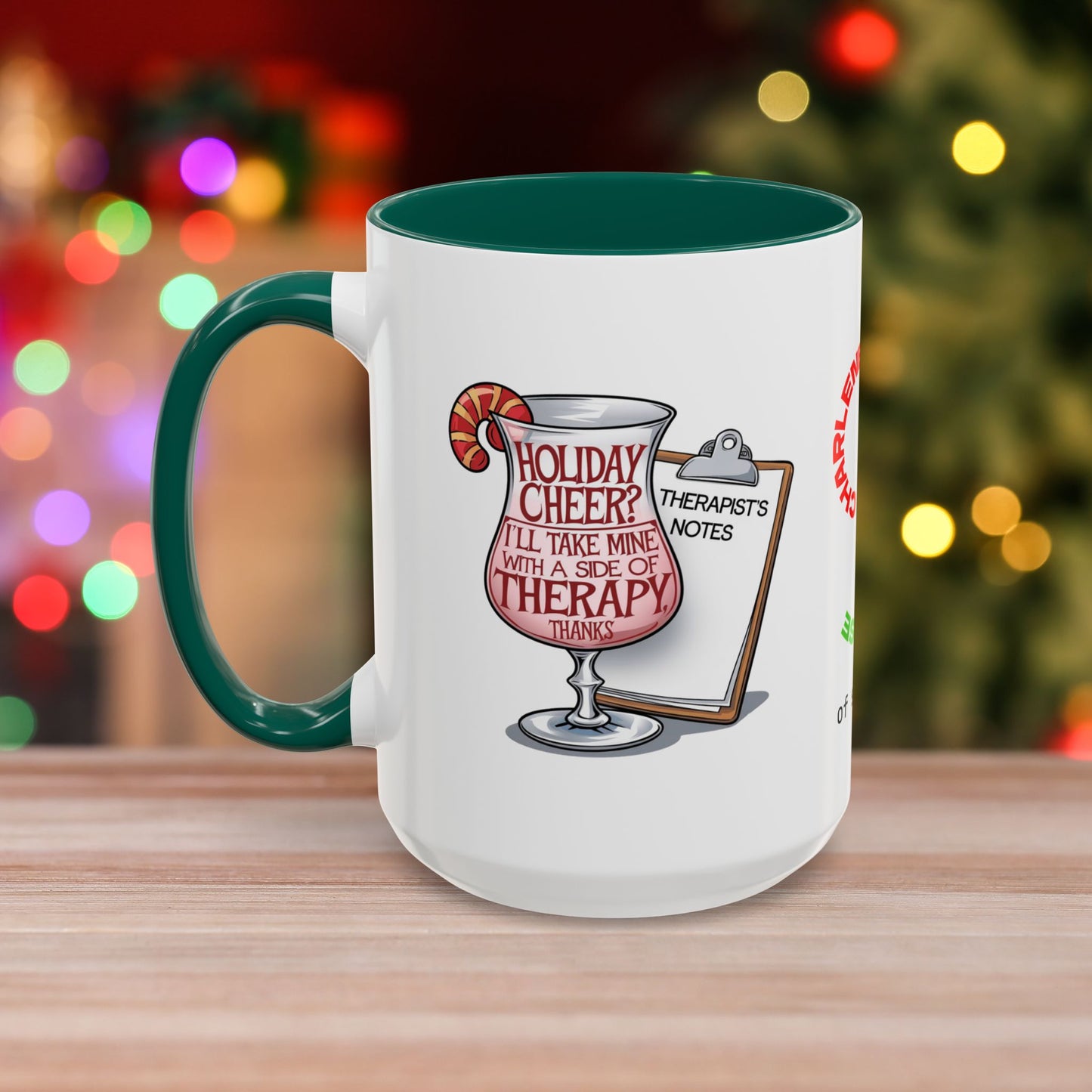 Holiday Cheer? I'll Take Mine With A Side Of Therapy, Thanks - Fun Christmas Mug with Colorful Design and Accent Color
