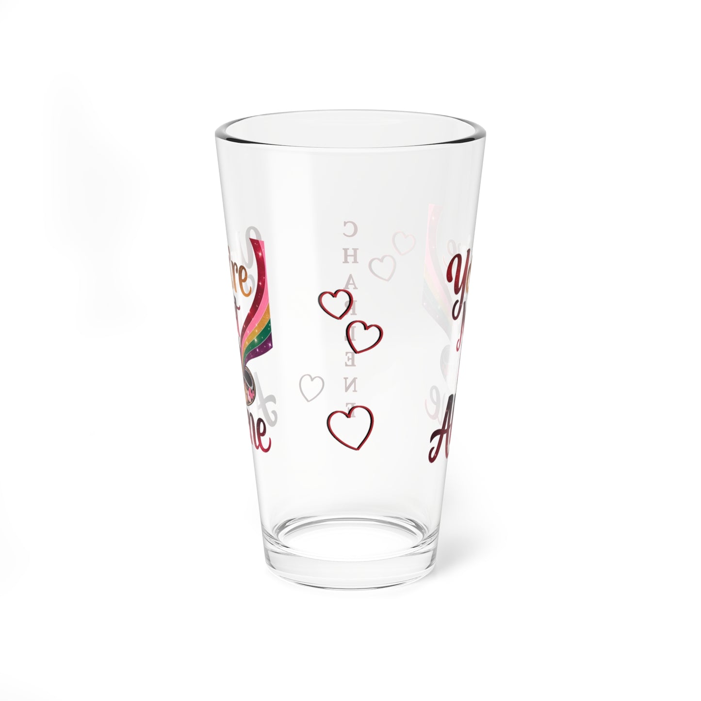 You're Not Alone: Personalized Valentine's Day Affirmation Pint Glass – Valentine's Day Self-Care Gift, Mindful Positivity Drinkware