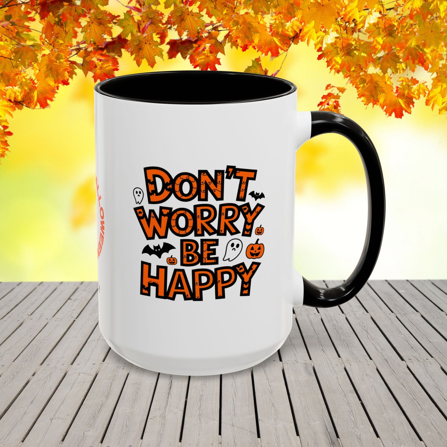 Don't Worry, Be Happy Halloween Mug -custom name coffee cup with cheerful uplifting quote