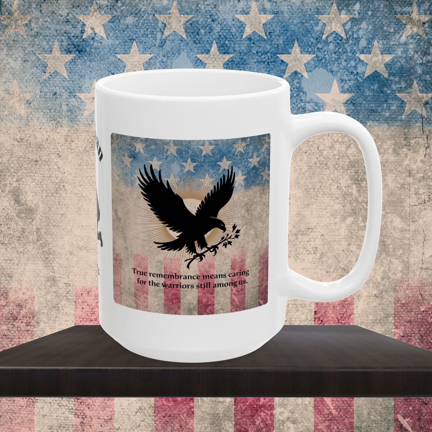 Personalized Memorial Day Mug - "True Remembrance Means Caring" PTSD Support Tribute
