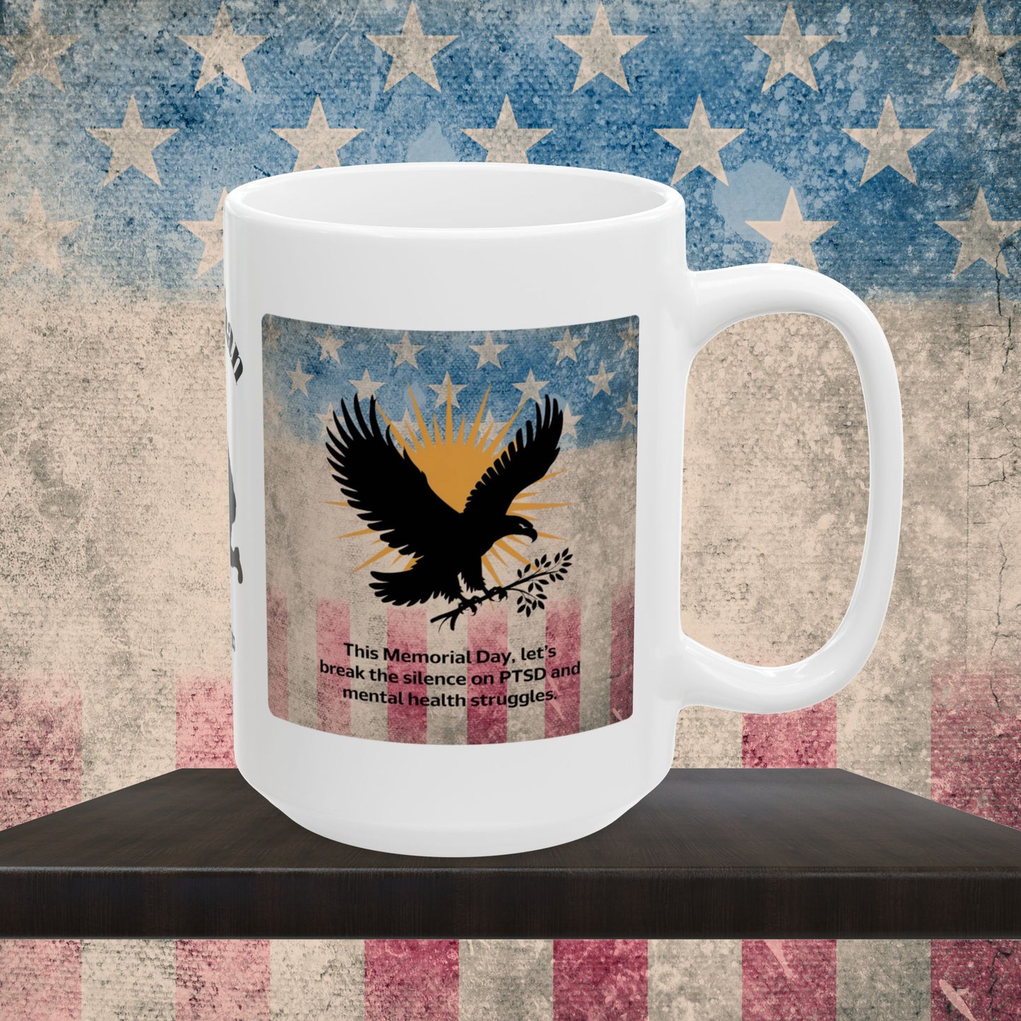 Personalized Memorial Day Mug - "This Memorial Day, Let's Break The Silence" PTSD Support Tribute