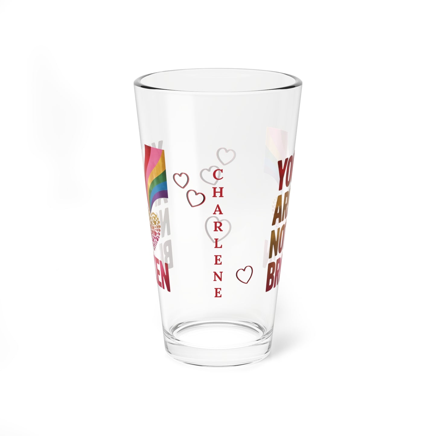 You Are Not Broken: Personalized Valentine's Day Affirmation Pint Glass – Valentine's Day Self-Care Gift, Mindful Positivity Drinkware