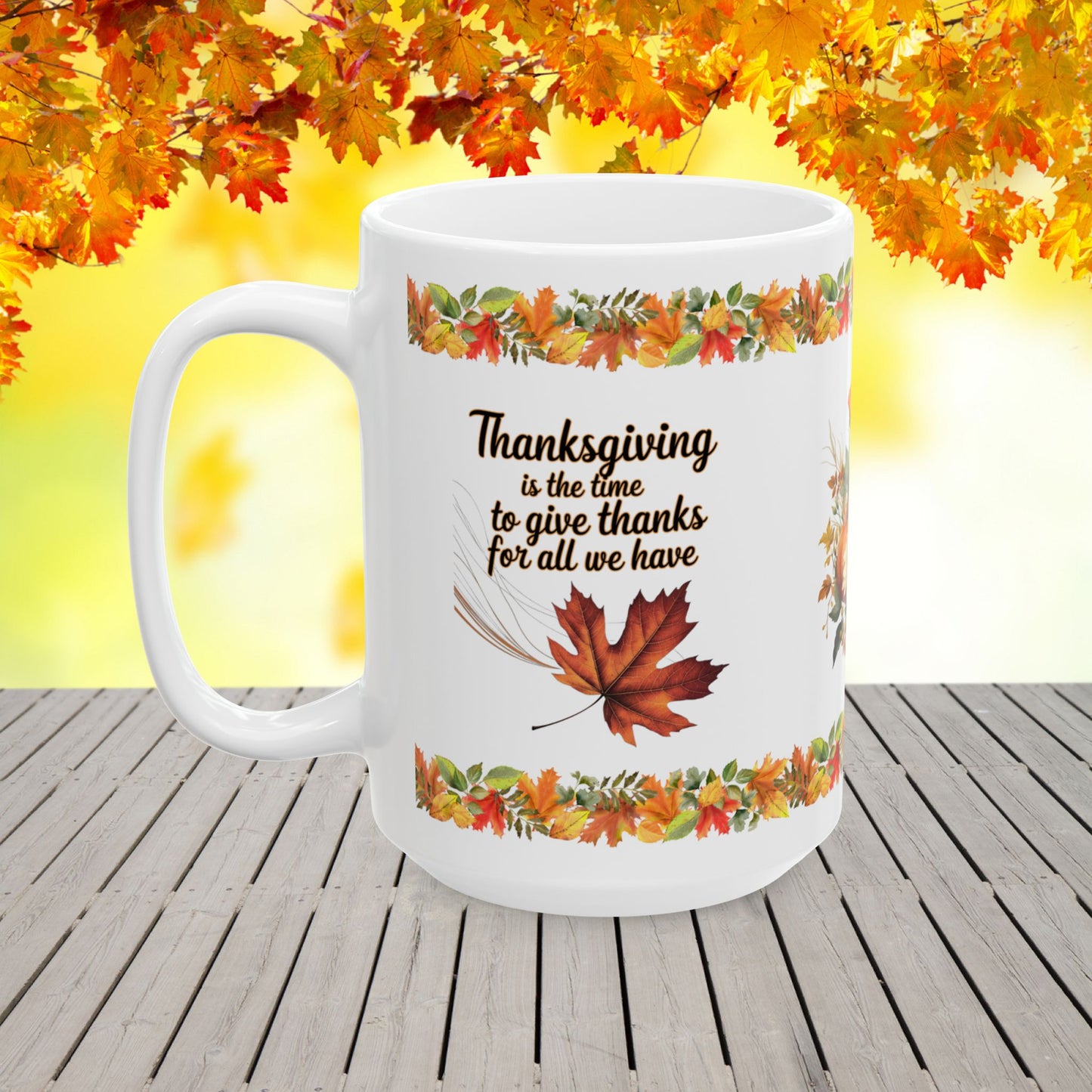 Thanksgiving Ceramic Mug with "Give Thanks for All You Have" for Reflection and Appreciation