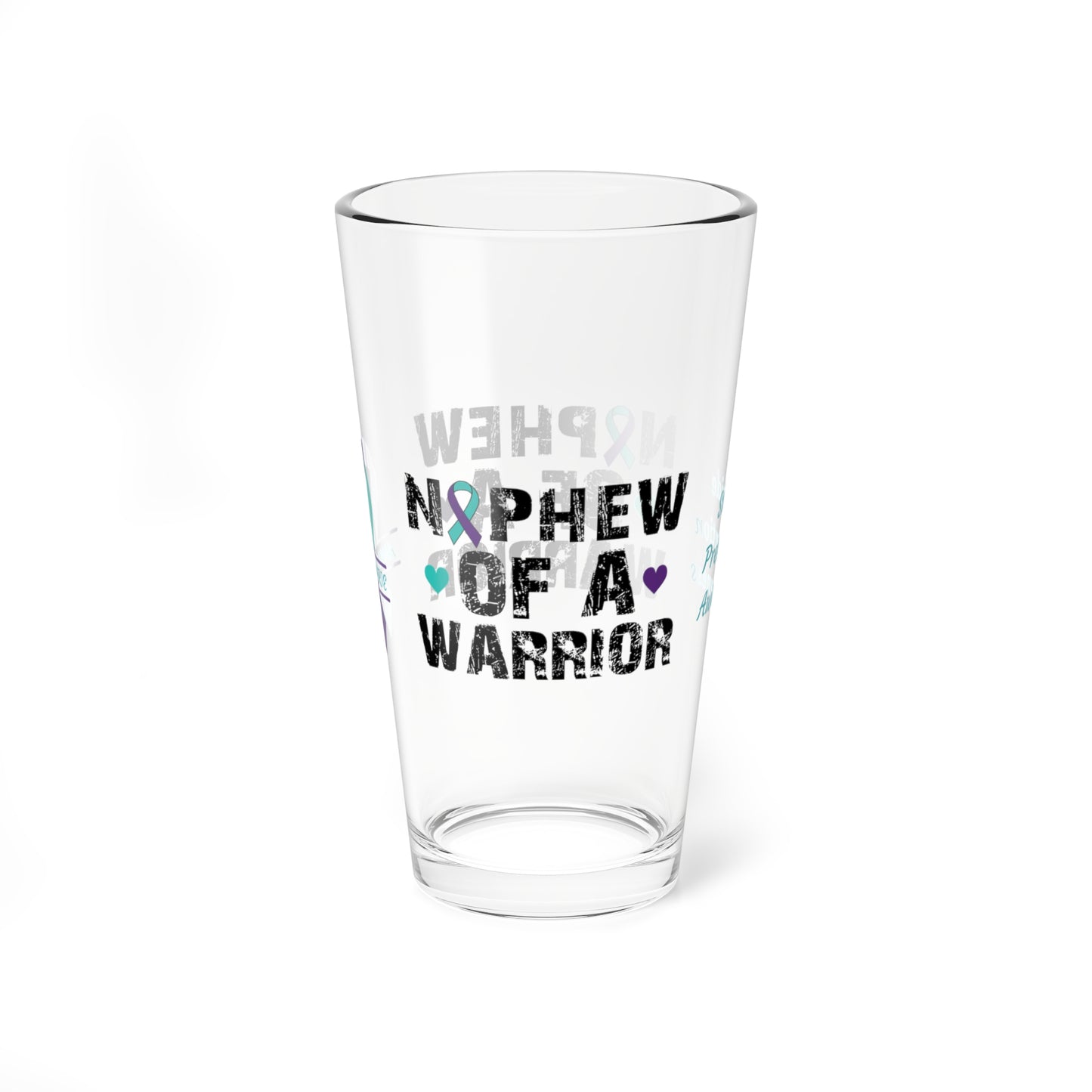 Nephew of a Warrior: Personalized Suicide Prevention Awareness Warrior Pint Glass - Proud Family Member