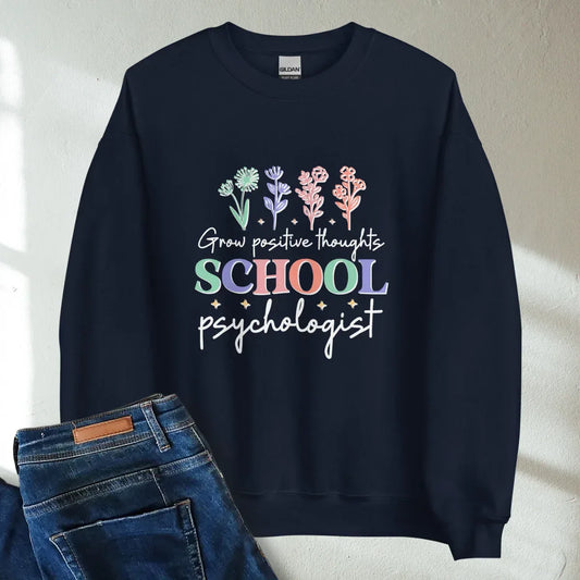 Grow Positive Thoughts School Psychologist Retro Mental Health Awareness Crew Neck Sweatshirt - Cozy & Inspirational