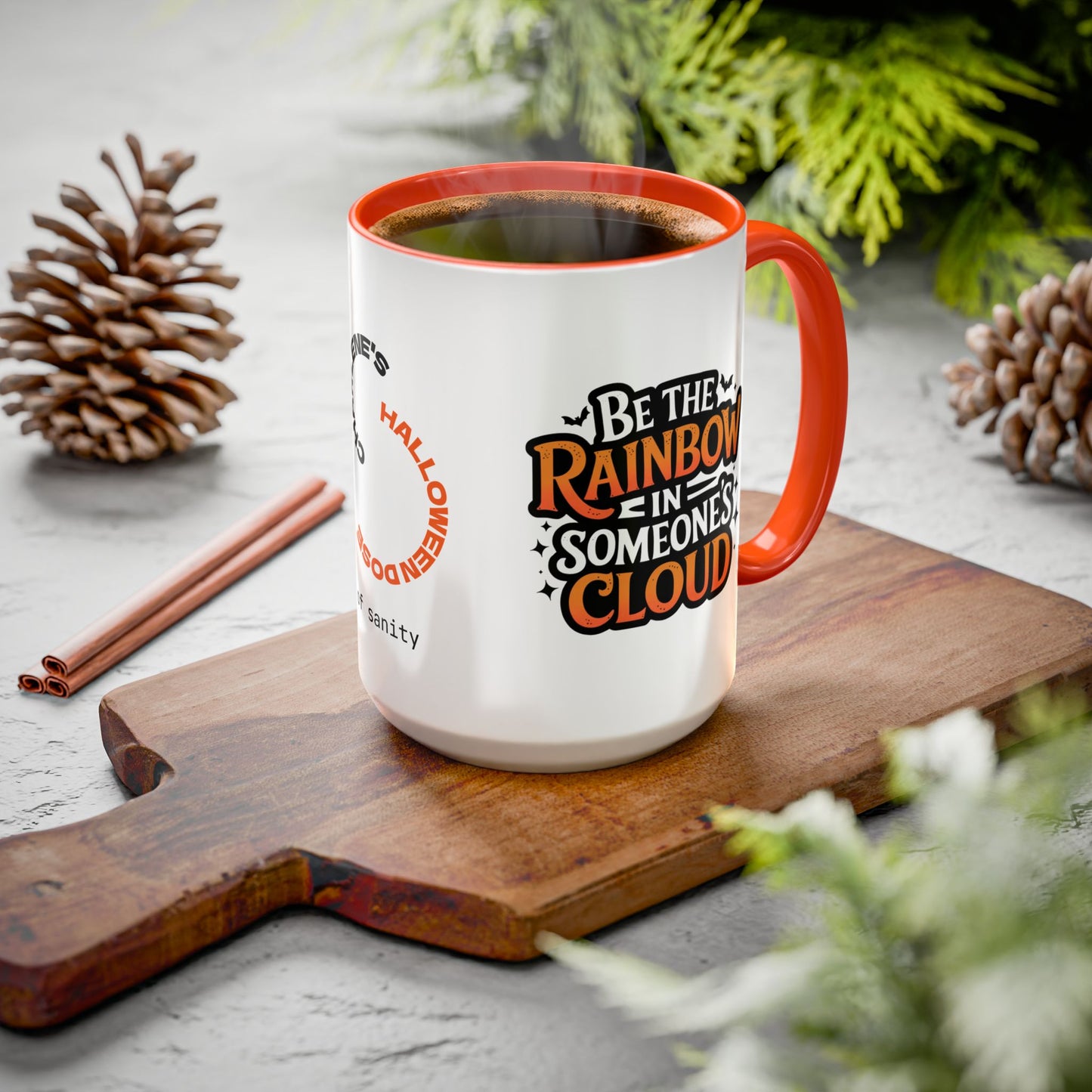 Be the Rainbow in Someone's Cloud Halloween Mug - Personalized Uplifting Halloween Gift