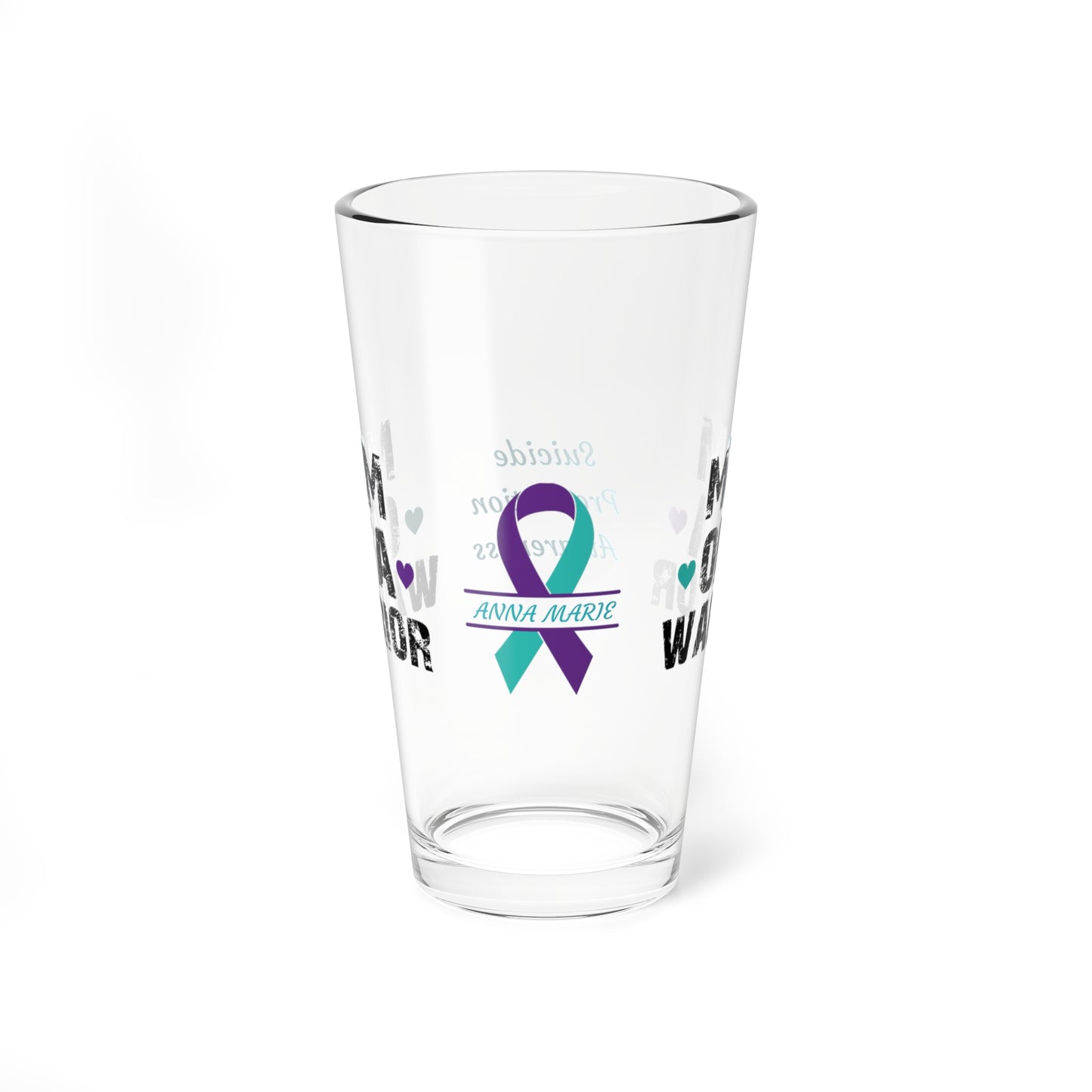 Mom of a Warrior: Personalized Suicide Prevention Awareness Warrior Pint Glass - Proud Family Member