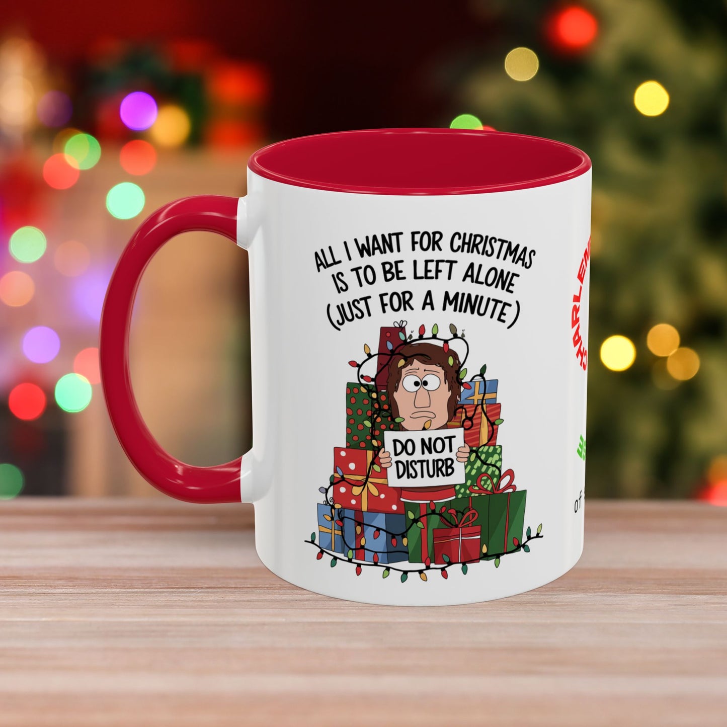 All I Want For Christmas Is To Be Left Alone – Funny Christmas Mug with Colorful Design and Accent Color