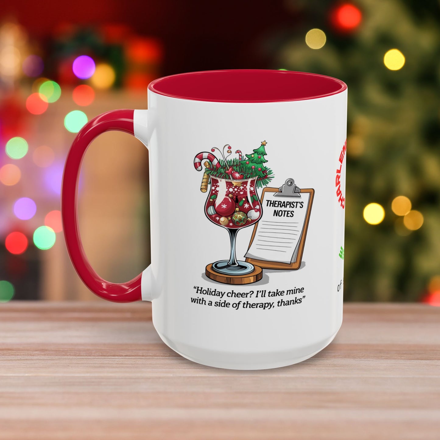 Holiday Cheer? I'll Take Mine With A Side Of Therapy, Thanks – Colorful Christmas Mug with Accent Color