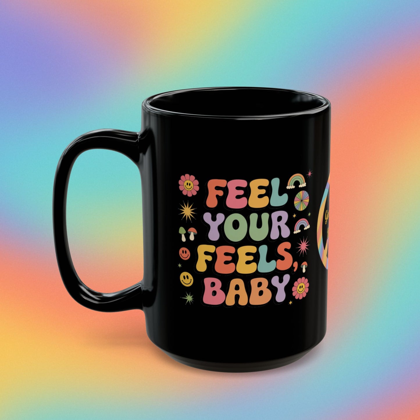 Feel Your Feels, Baby retro 70s mental health coffee mug, self-love gift - MySisterIsASurvivor