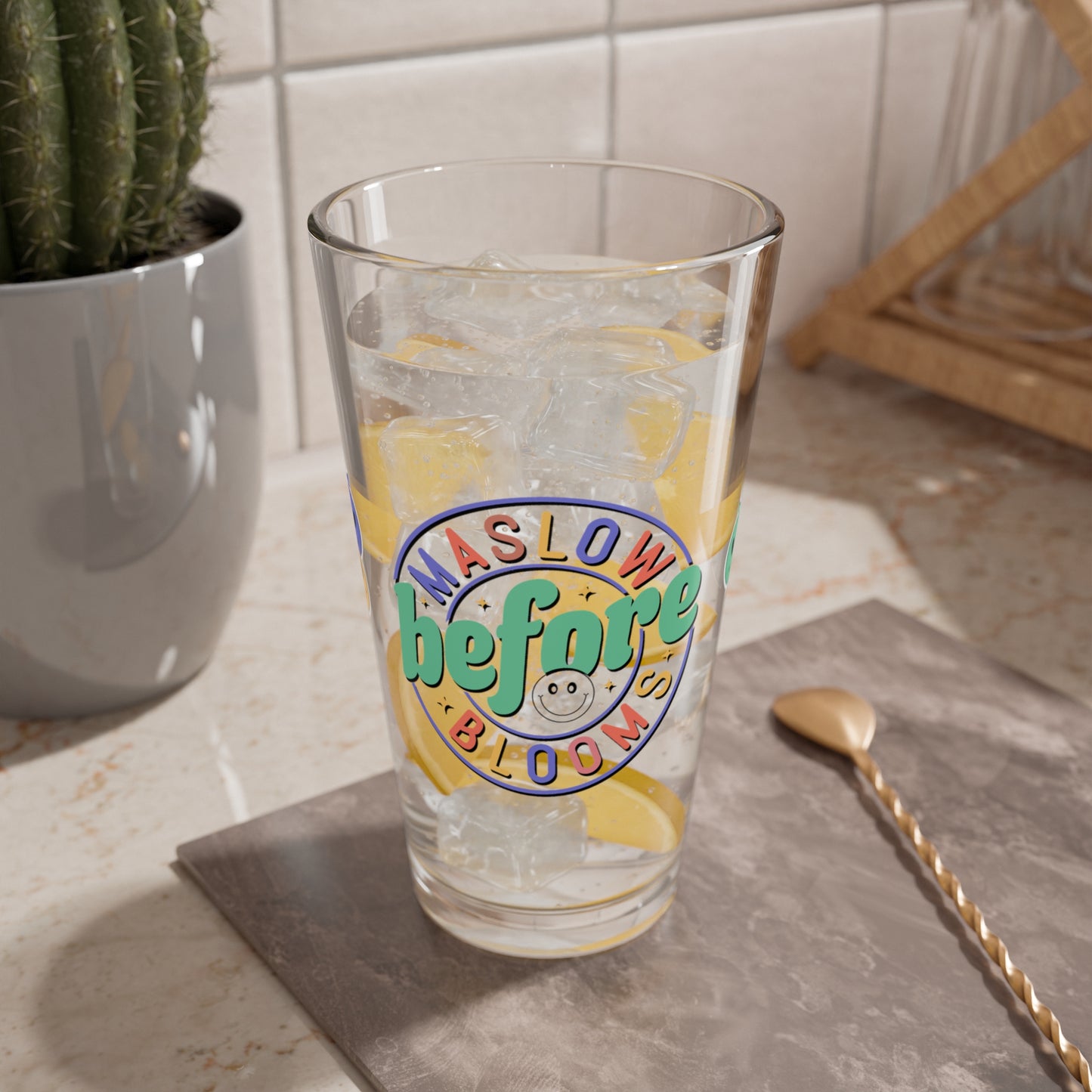 Maslow Before Blooms retro pint glass for educators with personalized wellness quote