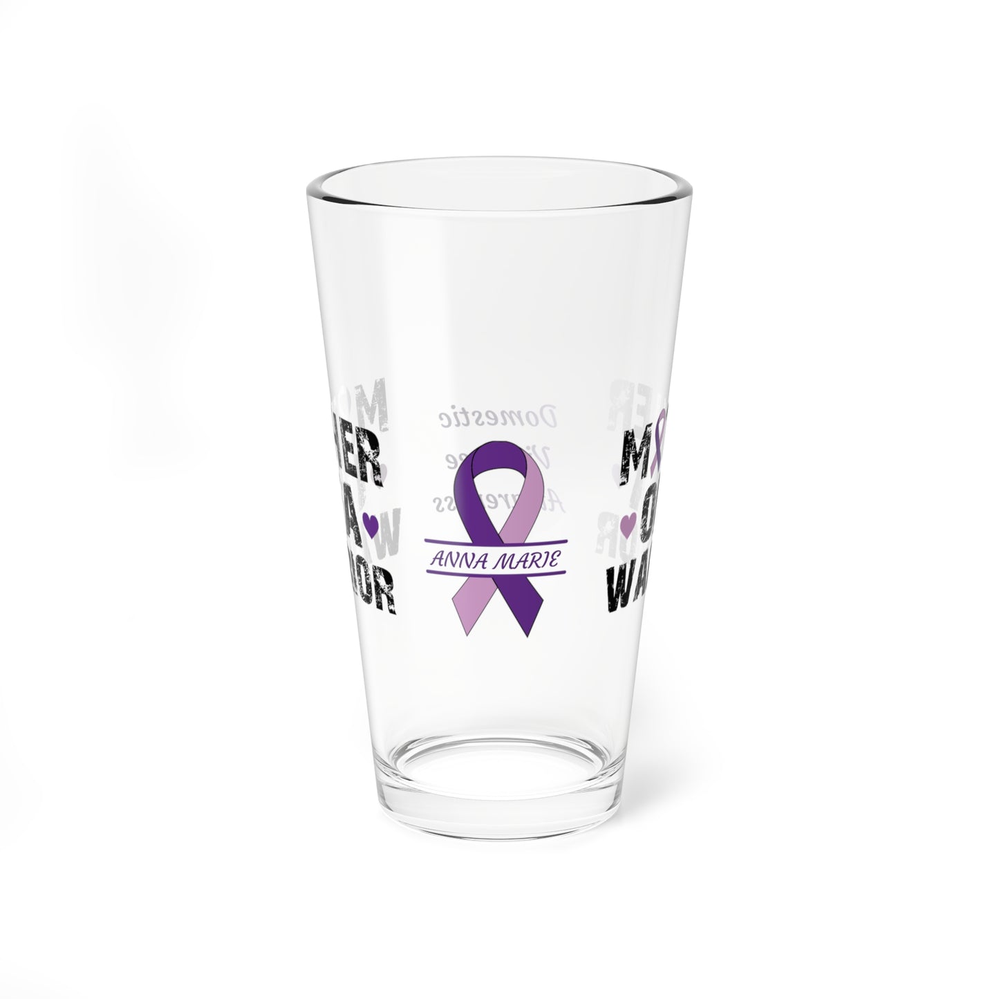 Mother of a Warrior: Personalized Domestic Violence Awareness Warrior Pint Glass - Proud Family Member