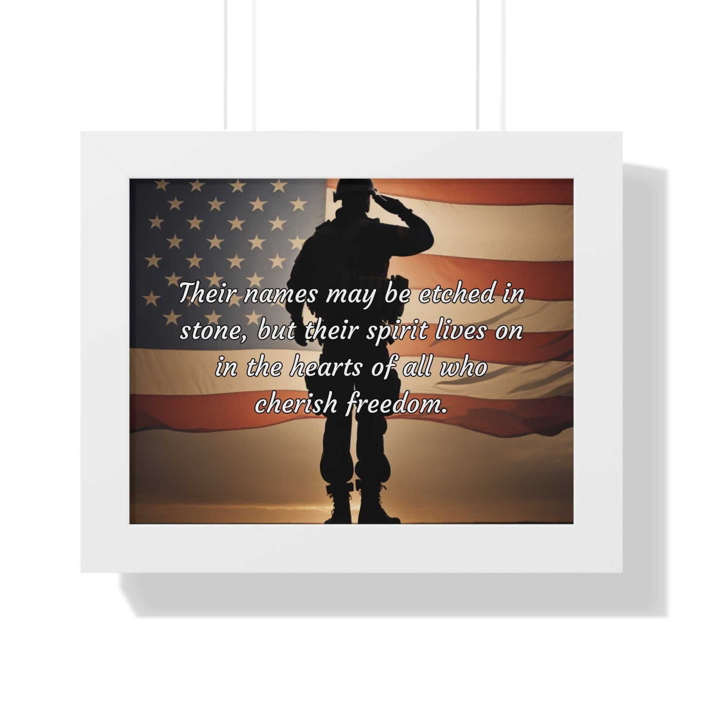 Their names may be etched in stone, but their spirit lives on in the hearts of all who cherish freedom - Memorial Day Framed Horizontal Poster
