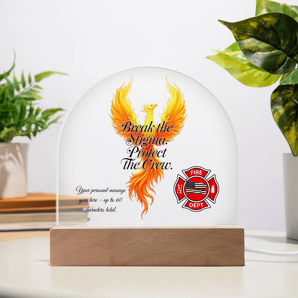 Break the Stigma. Protect the Crew Firefighter Mental Health Awareness Plaque