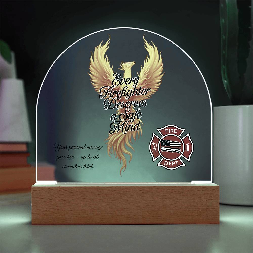 Every Firefighter Deserves a Safe Mind Firefighter Mental Health Decor Plaque