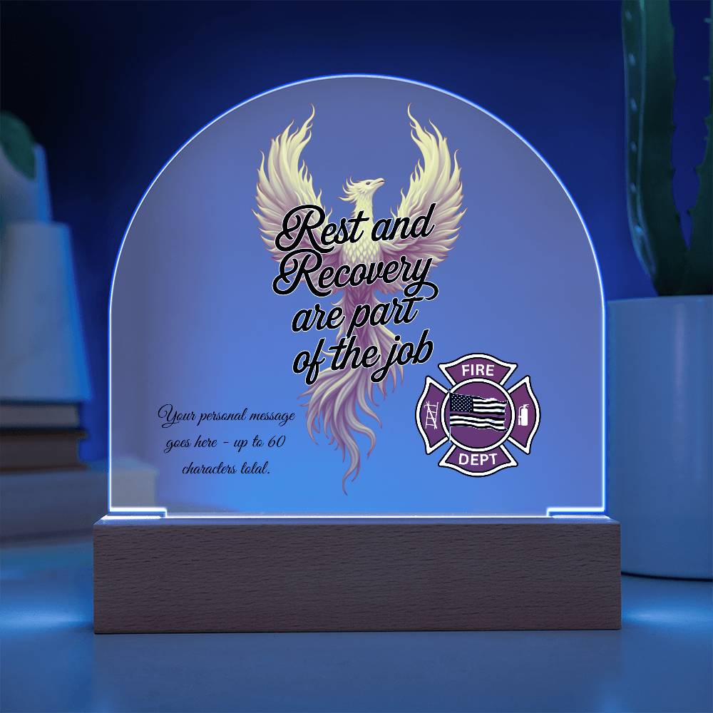 Rest And Recovery Are Part Of The Job Firefighter Resilience Decor Plaque