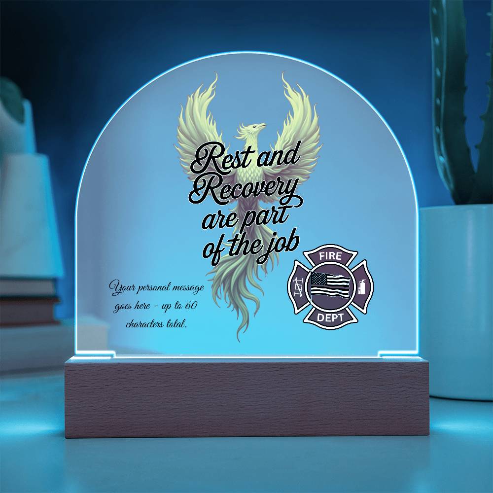 Rest And Recovery Are Part Of The Job Firefighter Resilience Decor Plaque