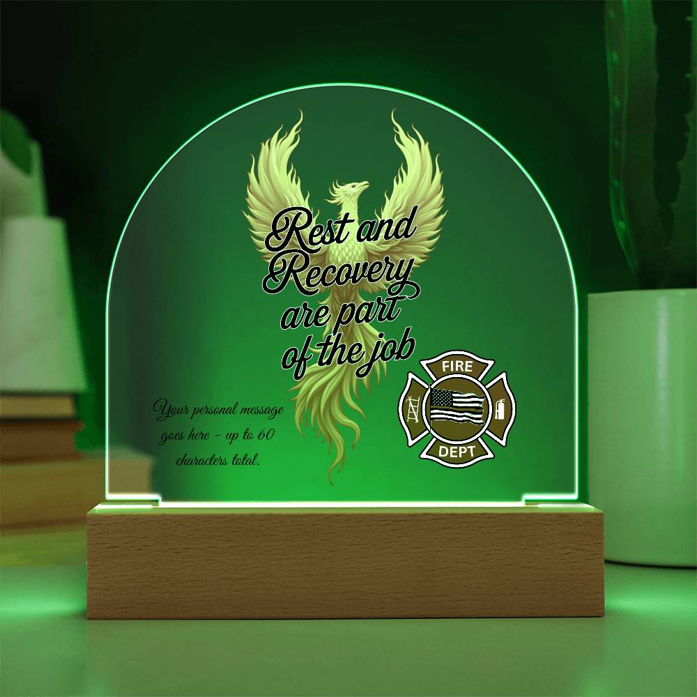 Rest And Recovery Are Part Of The Job Firefighter Resilience Decor Plaque