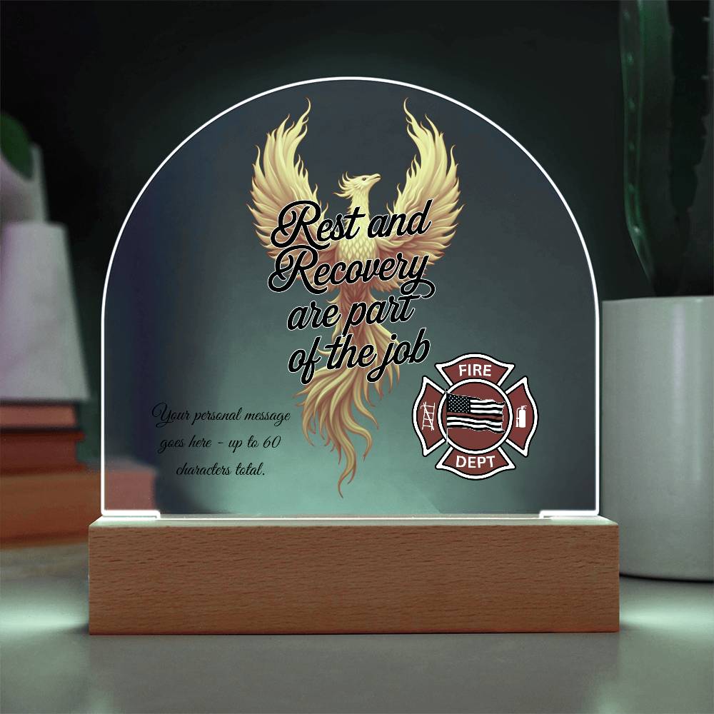 Rest And Recovery Are Part Of The Job Firefighter Resilience Decor Plaque