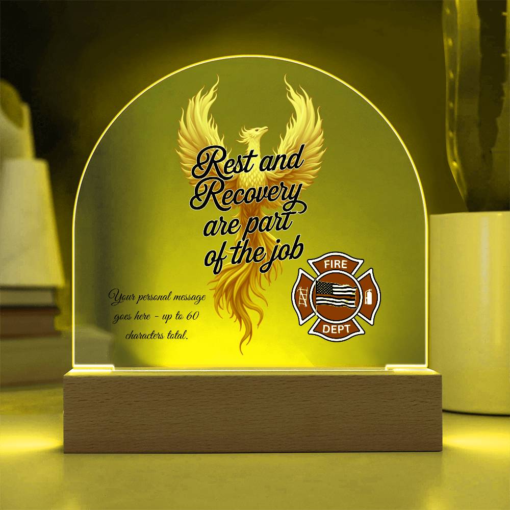 Rest And Recovery Are Part Of The Job Firefighter Resilience Decor Plaque