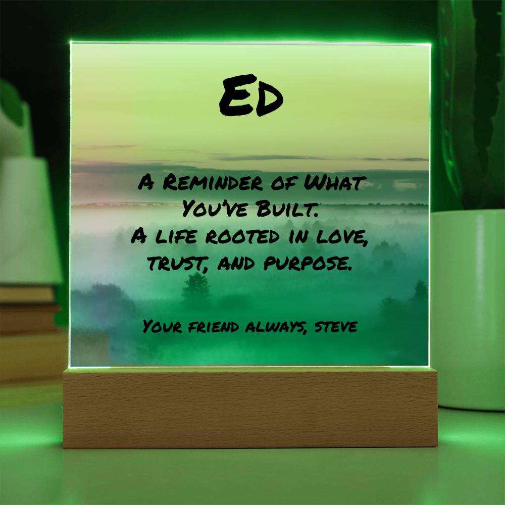 Custom 7-inch acrylic plaque reading “A Reminder of What You’ve Built,” heartfelt father appreciation gift with optional LED display.