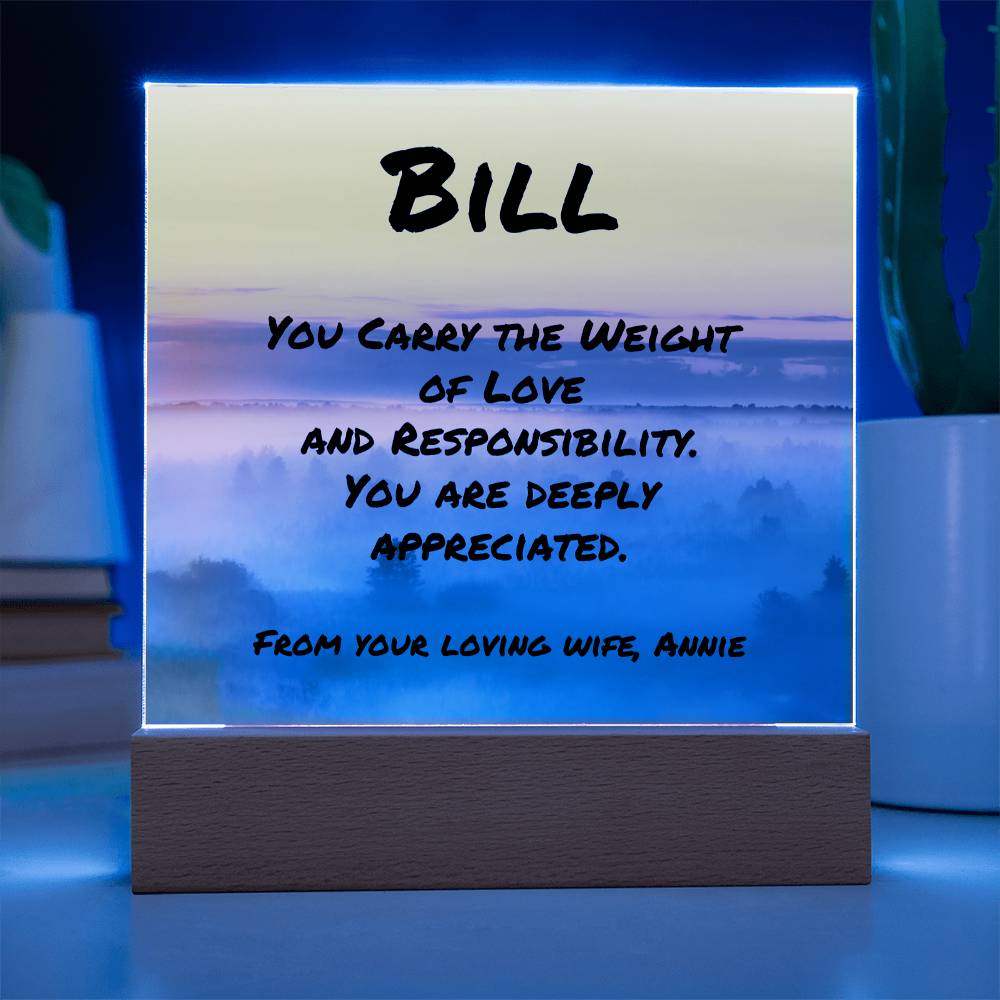 Mental health acrylic plaque with “You Carry the Weight,” custom support gift for dads or partners.