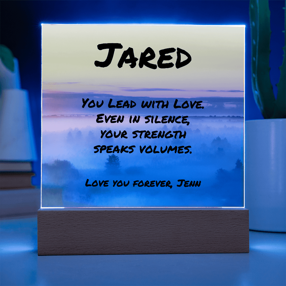 Personalized plaque reading “You Lead With Love,” fatherhood tribute with emotional and mental health focus.