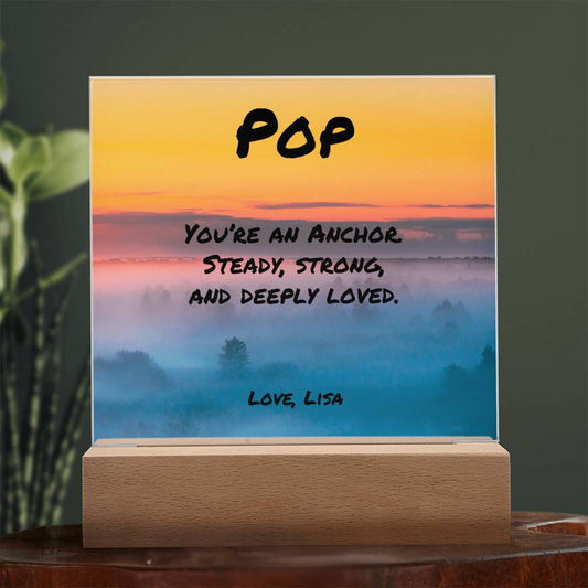 Supportive acrylic plaque with “You’re an Anchor,” perfect Father’s Day gift with personalization options.