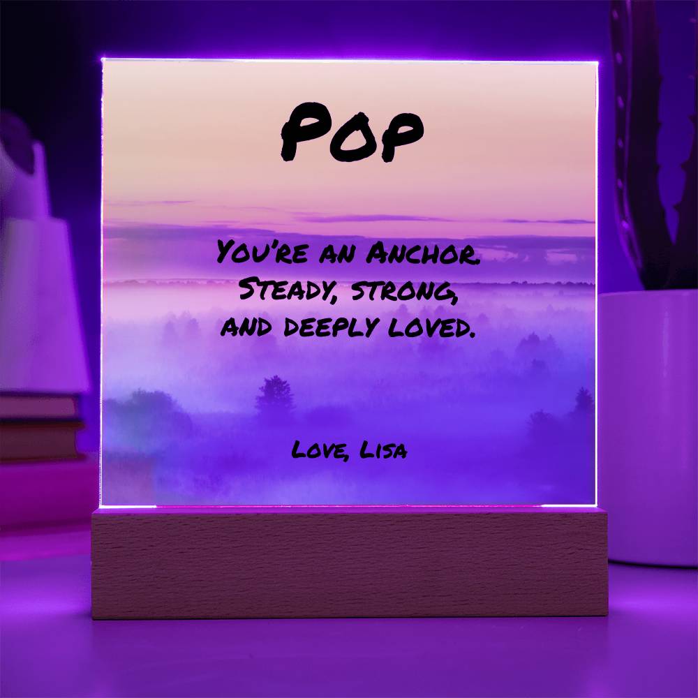 Supportive acrylic plaque with “You’re an Anchor,” perfect Father’s Day gift with personalization options.