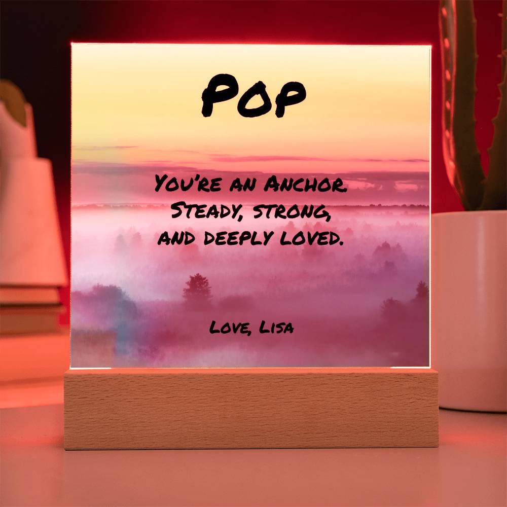 Supportive acrylic plaque with “You’re an Anchor,” perfect Father’s Day gift with personalization options.