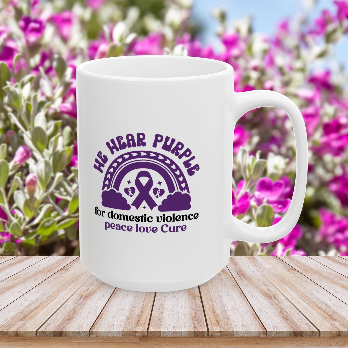 We Wear Purple for Domestic Violence Awareness Ceramic Mug - Peace Love Cure