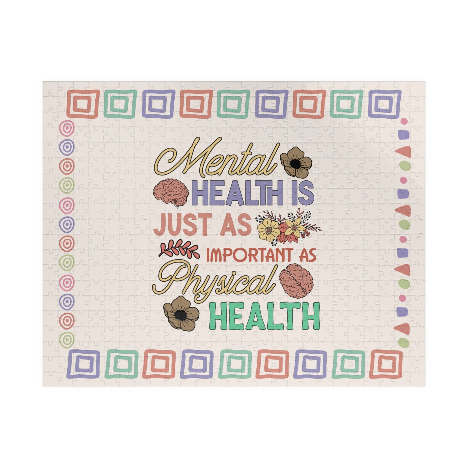 Mental Health Is Just As Important As Physical Health - Mental Health Quote Puzzle