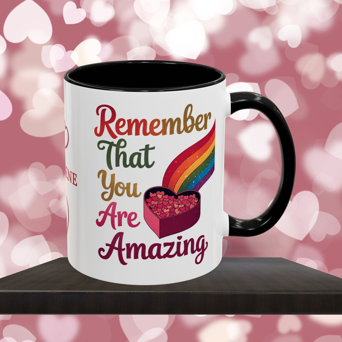 Remember That You Are Amazing: Personalized Valentine's Day Affirmation Mug – Inspiring Positivity and Emotional Wellness, 11oz or 15oz