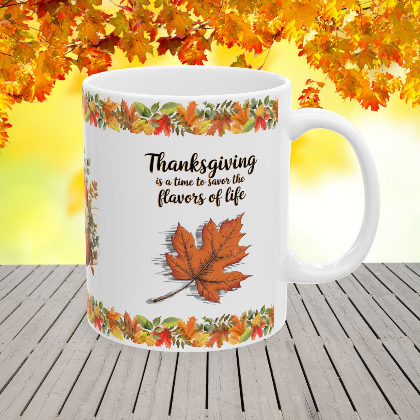 Thanksgiving Ceramic Mug with "Savor Life’s Flavors" for Enjoying Good Food and Gratitude