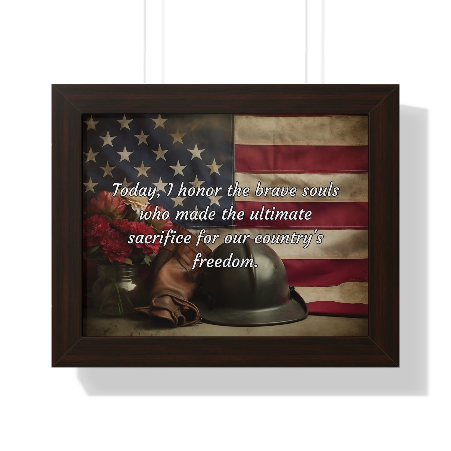Today, I honor the brave souls who made the ultimate sacrifice for our country's freedom - Memorial Day Framed Horizontal Poster