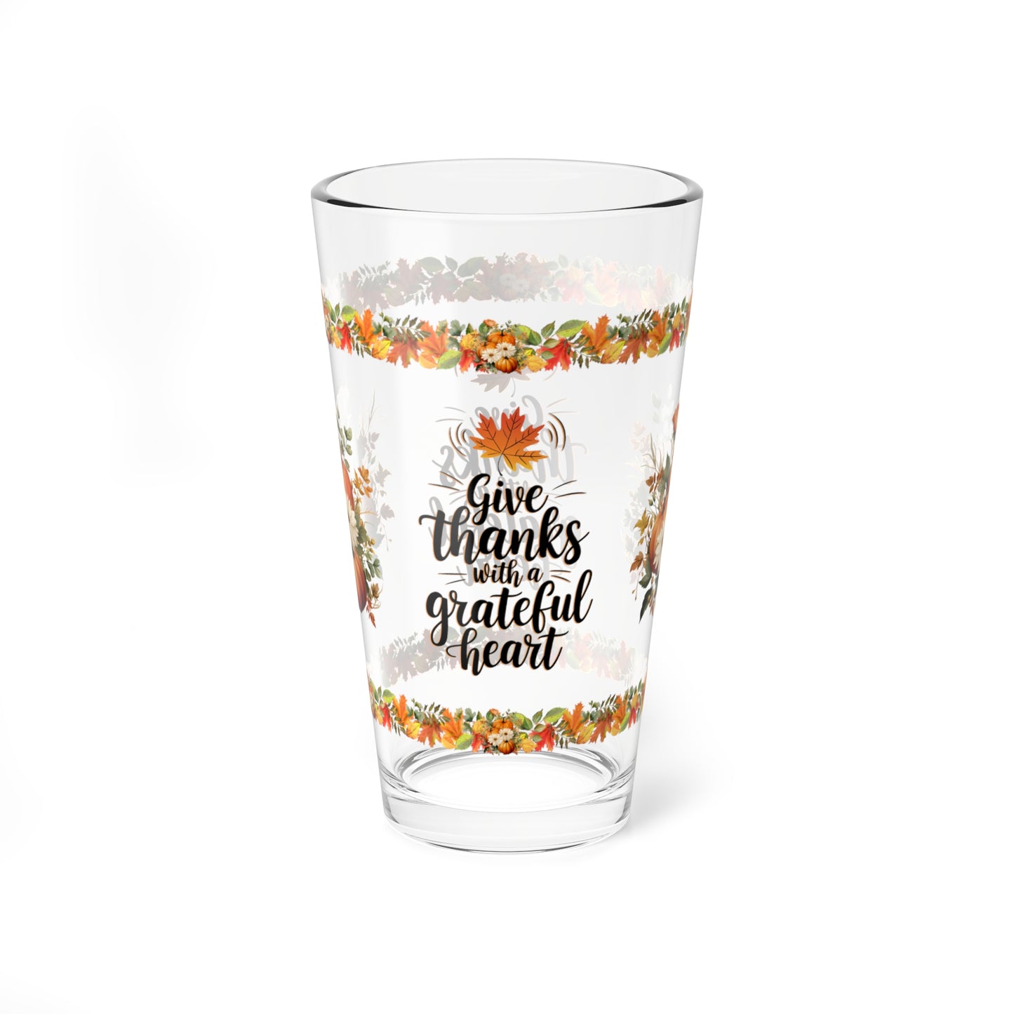 Give Thanks With A Grateful Heart 16oz Thanksgiving Pint Glass - Gratitude, Positivity, and Self-Care Gift