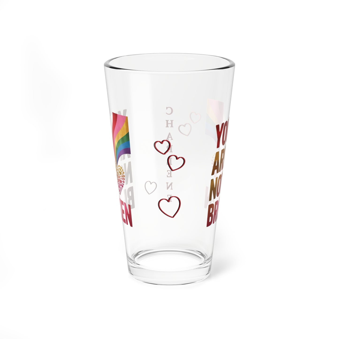 You Are Not Broken: Personalized Valentine's Day Affirmation Pint Glass – Valentine's Day Self-Care Gift, Mindful Positivity Drinkware